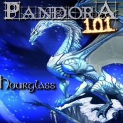 Pandora101 : Hourglass